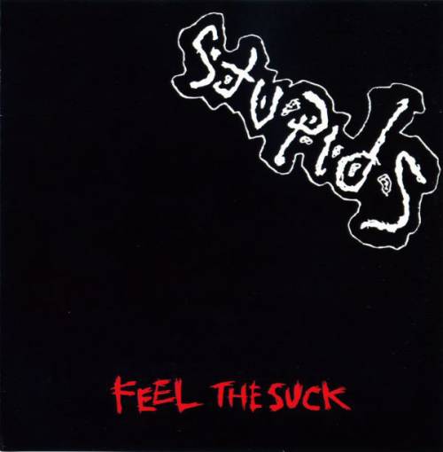 The Stupids : Feel the Suck